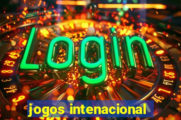 jogos intenacional